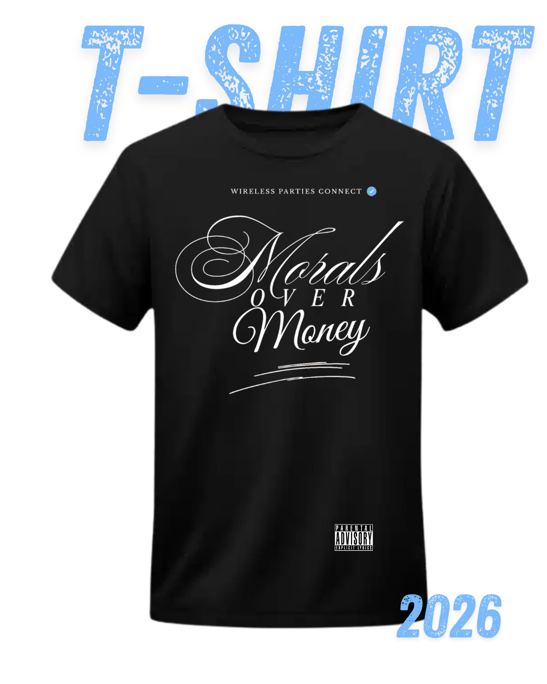 Morals Over Money – Limited Edition Tee